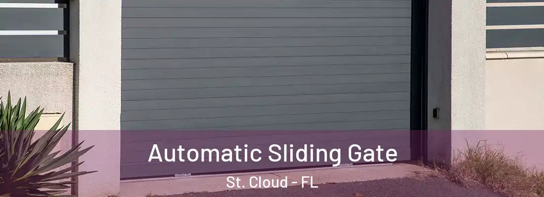 Automatic Sliding Gate St. Cloud - FL