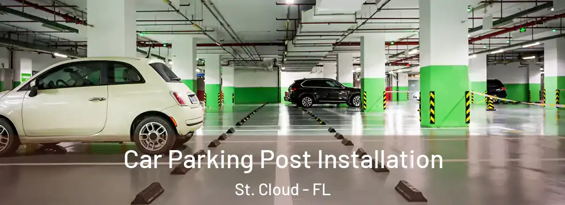 Car Parking Post Installation St. Cloud - FL