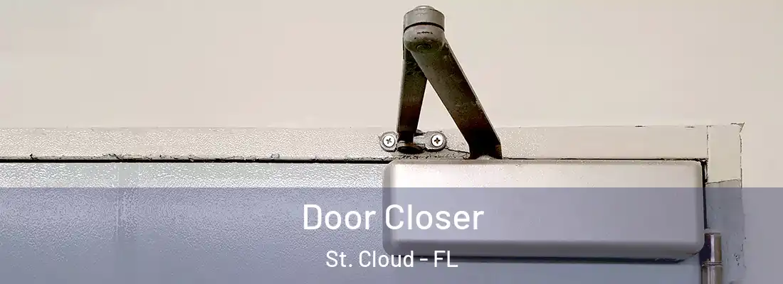Door Closer St. Cloud - FL