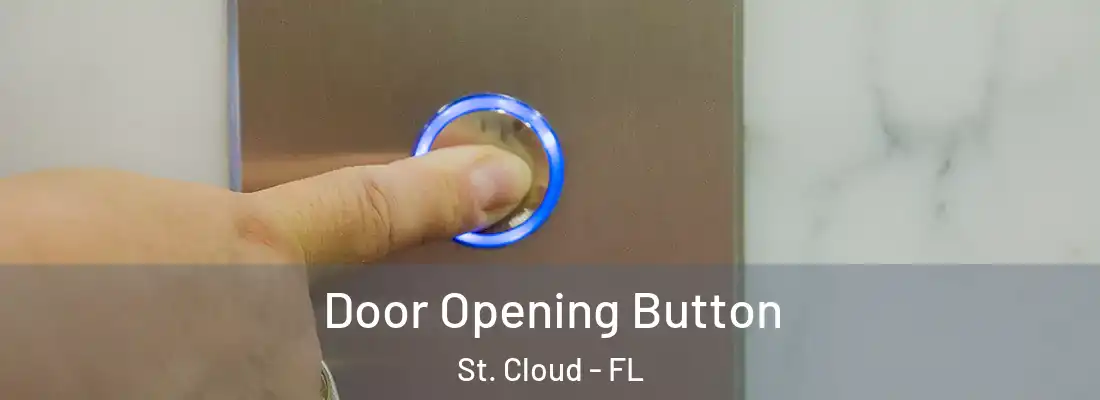 Door Opening Button St. Cloud - FL