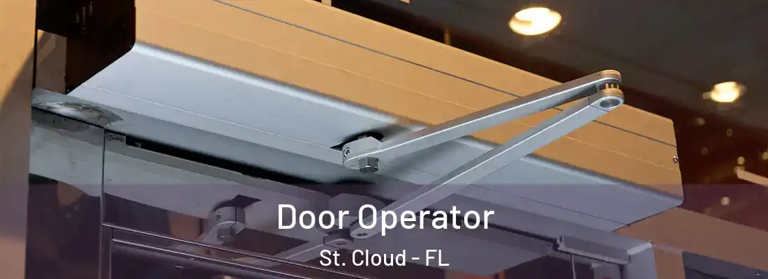 Door Operator St. Cloud - FL