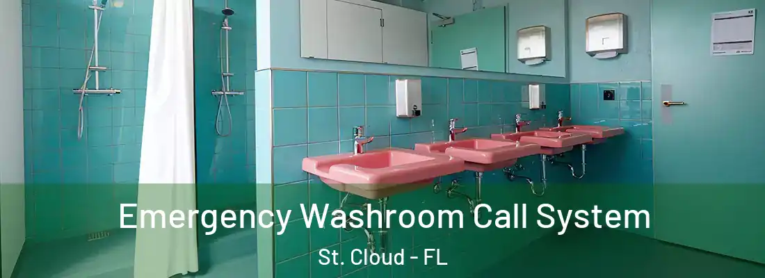 Emergency Washroom Call System St. Cloud - FL