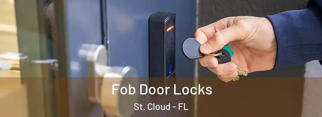 Fob Door Locks St. Cloud - FL