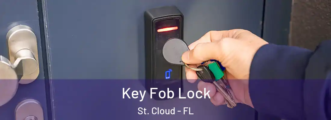Key Fob Lock St. Cloud - FL