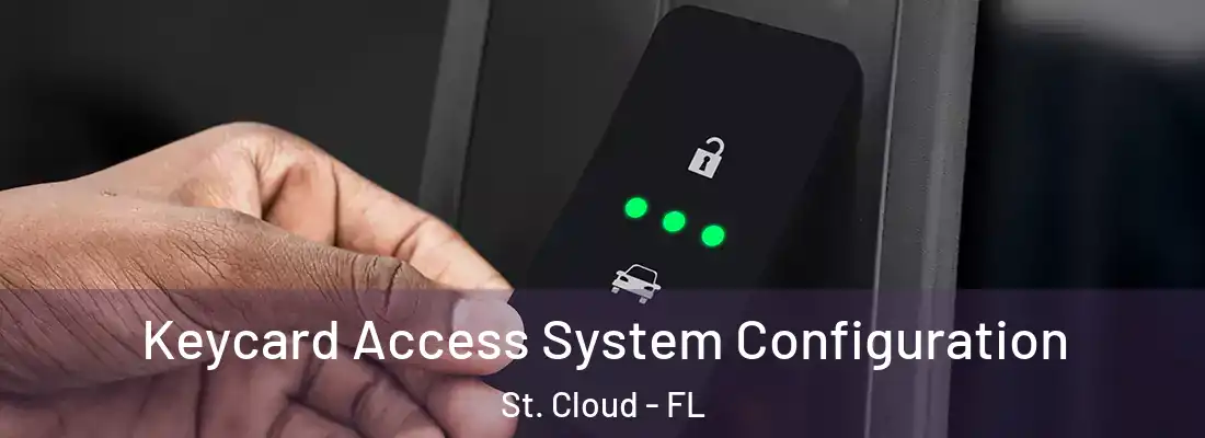  Keycard Access System Configuration St. Cloud - FL