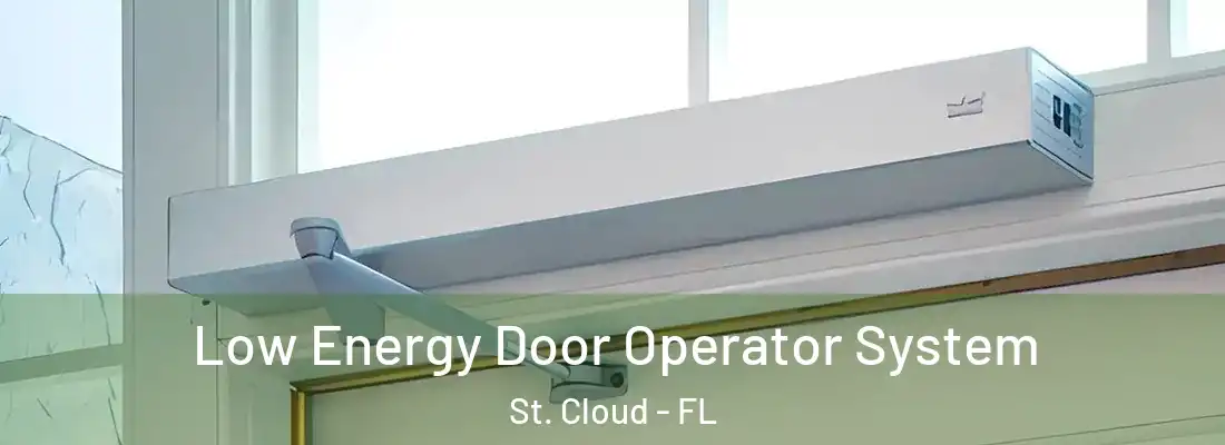  Low Energy Door Operator System St. Cloud - FL