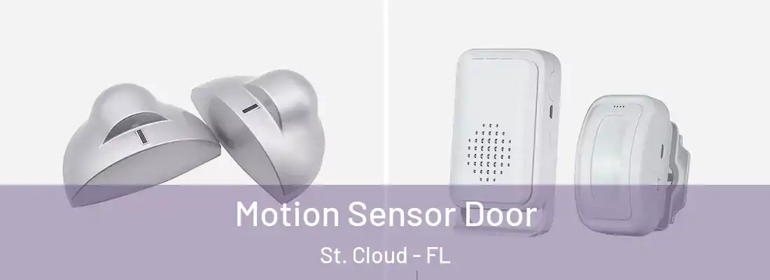 Motion Sensor Door St. Cloud - FL