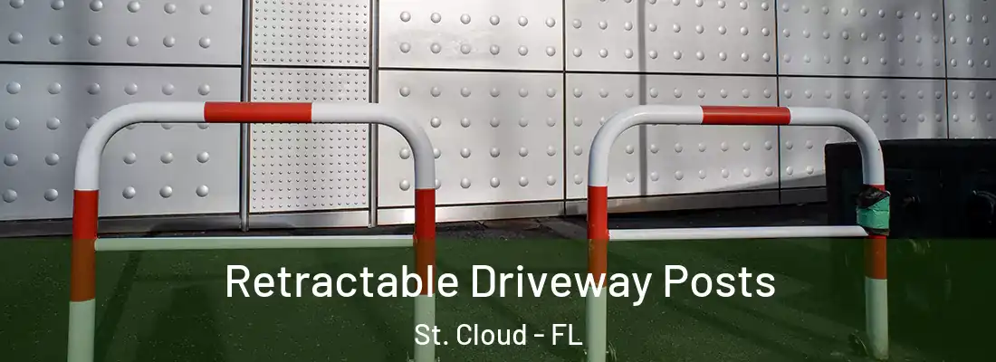 Retractable Driveway Posts St. Cloud - FL