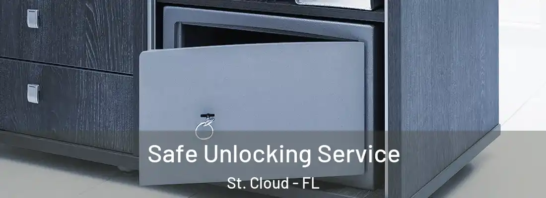 Safe Unlocking Service St. Cloud - FL