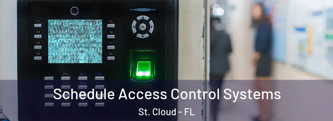 Schedule Access Control Systems St. Cloud - FL