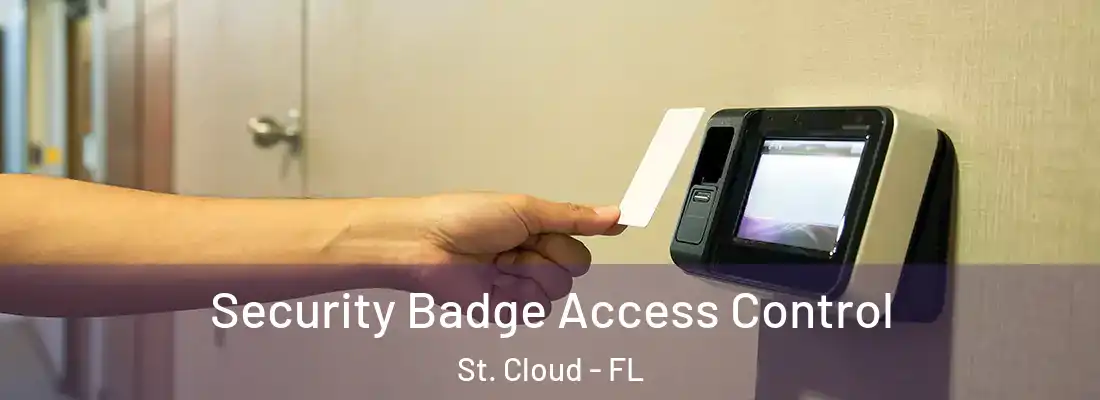 Security Badge Access Control St. Cloud - FL