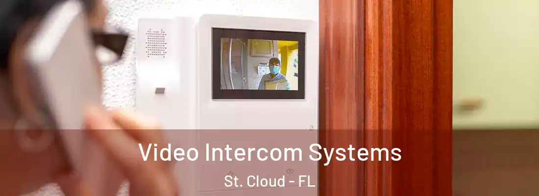 Video Intercom Systems St. Cloud - FL