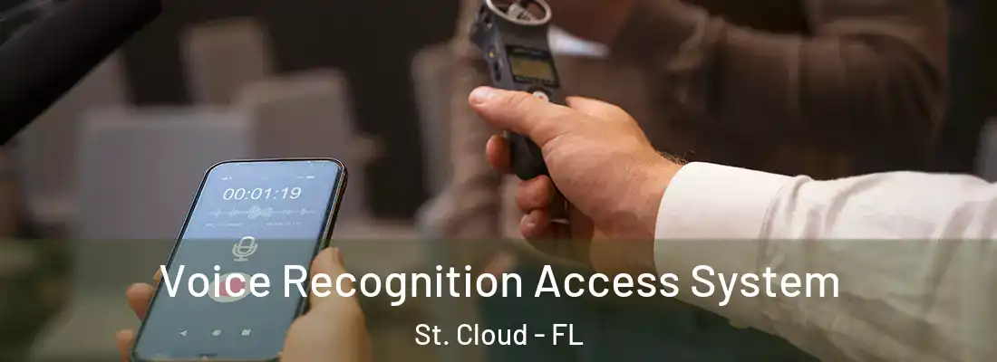 Voice Recognition Access System St. Cloud - FL